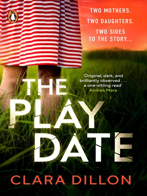 Title details for The Playdate by Clara Dillon - Wait list